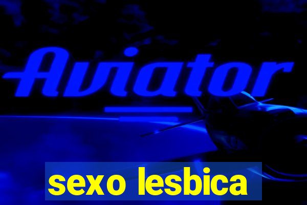 sexo lesbica